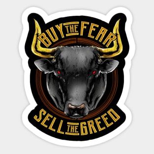 Buy The Fear Sell The Greed Bull Stock Market Sticker